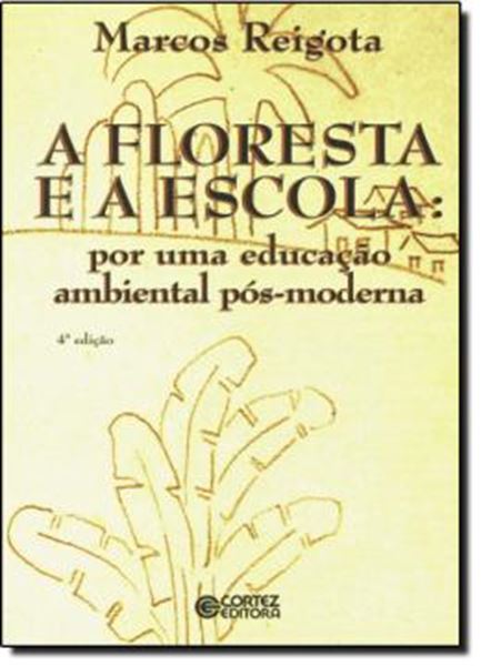Picture of A FLORESTA E A ESCOLA - 4ª EDICAO