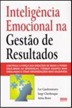 Imagem de INTELIGENCIA EMOCIONAL NA GESTAO DE RESULTADOS