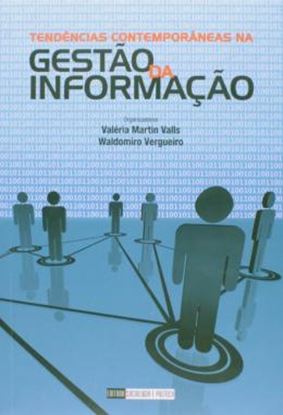 Imagem de TENDENCIAS CONTEMPORANEAS NA GESTAO DA INFORMACAO