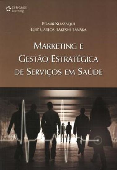 Picture of MARKETING E GESTAO ESTRATEGICA DE SERVICOS EM SAUDE