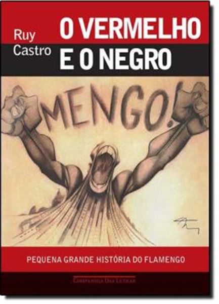 Picture of VERMELHO E O NEGRO, O  - PEQUENA GRANDE HISTORIA DO FLAMENGO