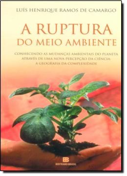 Imagem de RUPTURA DO MEIO AMBIENTE