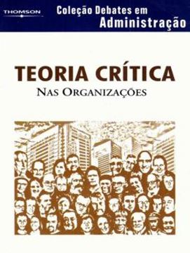 Imagem de TEORIA CRITICA NAS ORGANIZACOES