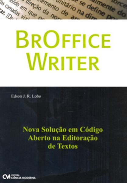 Picture of BROFFICE WRITER - NOVA SOLUCAO EM CODIGO ABERTO NA EDITORACAO DE TEXTOS