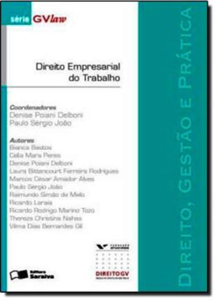 Picture of DIREITO, GESTAO E PRATICA - SERIE GVLAW - DIREITO EMPRESARIAL DO TRABALHO 