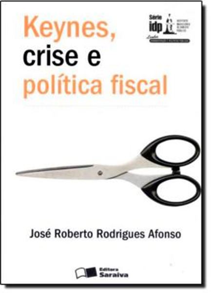 Picture of KEYNES, CRISE E POLITICA FISCAL 