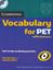 Imagem de CAMBRIDGE VOCABULARY FOR PET WITH ANSWERS AND CD