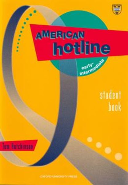 Picture of AMERICAN HOTLINE EARLY-INTERMEDIATE - STUDENT BOOK