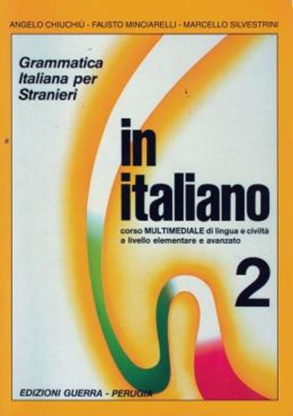 Picture of IN ITALIANO 2 (B1-C1) - LIBRO CORSO MULTIMEDIALE DI LINGUA E CIVILTA