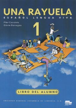 Imagem de UNA RAYUELA 1 - ESPANOL LENGUA VIVA - LIBRO DEL ALUMNO