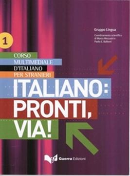 Imagem de ITALIANO - PRONTI, VIA! 1 (A1-A2) - LIBRO DELLO STUDENTE