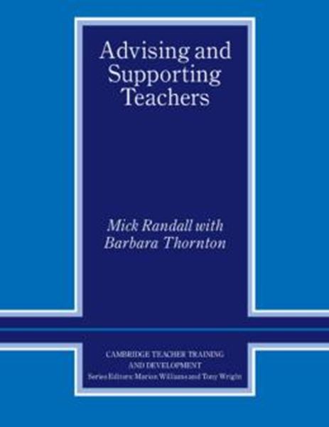 Picture of ADVISING AND SUPPORTING TEACHERS - CAMBRIDGE TEACHER TRAINING AND DEVELOPMENT