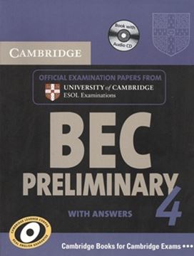 Imagem de CAMBRIDGE BEC 4 PRELIMINARY SELF-STUDY PACK (STUDENT´S BOOK WITH ANSWERS AND AUDIO CD)