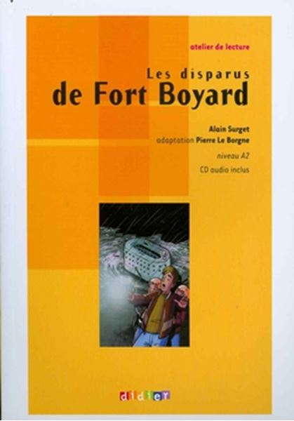 Picture of LES DISPARUS DE FORT BOYARD - NIVEAU A2 - CD AUDIO INCLUS