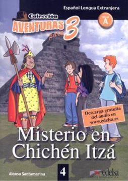 Imagem de AVENTURAS PARA TRES 4 - MISTERIO EN CHICHEN ITZA - NIVEL A