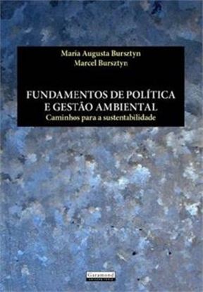 Imagem de FUNDAMENTOS DE POLITICA E GESTAO AMBIENTAL - CAMINHOS PARA A SUSTENTABILIDADE