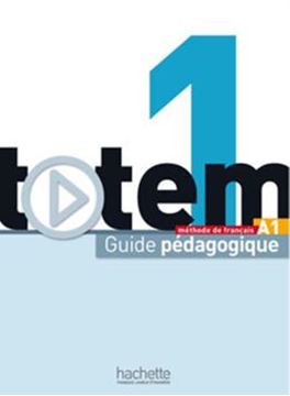 Imagem de TOTEM 1 A1 - GUIDE PEDAGOGIQUE