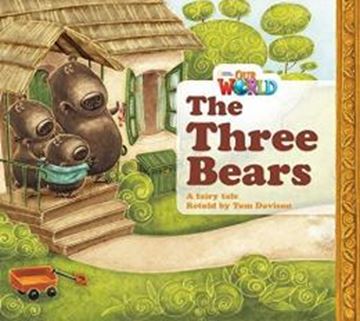 Imagem de THREE BEARS, THE - READER 4 - OUR WORLD 1