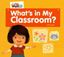 Imagem de WHAT´S IN MY CLASSROOM? - BIG BOOK - READERS 1 - OUR WORLD 1