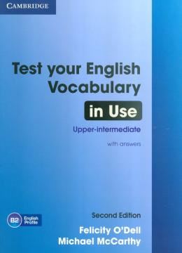 Imagem de TEST YOUR ENGLISH VOCABULARY IN USE UPPER-INTERMEDIATE WITH ANSWERS- 2ND ED
