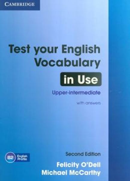 Picture of TEST YOUR ENGLISH VOCABULARY IN USE UPPER-INTERMEDIATE WITH ANSWERS- 2ND ED