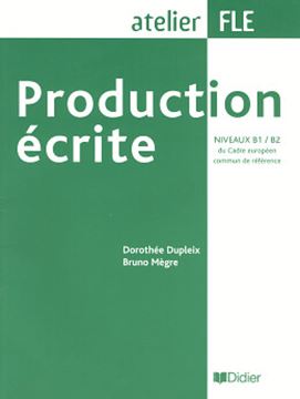 Imagem de PRODUCTION ECRITE B1/B2