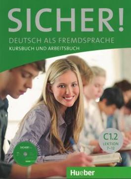 Imagem de SICHER! C1.2 KURS- UND ARBEITSBUCH MIT CD-ROM ZUM ARBEITSBUCH
