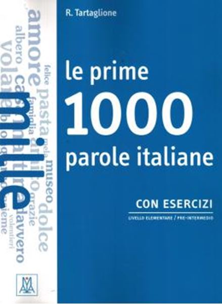 Picture of LE PRIME 1000 PAROLE ITALIANE - CON ESERCIZI (A1-A2)