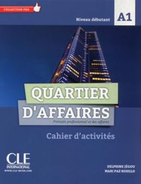 Imagem de QUARTIER D´AFFAIRES A1 NIVEAU DEBUTANT - CAHIER D´ACTIVITES
