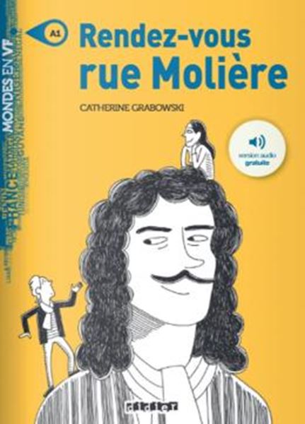 Picture of RENDEZ-VOUS RUE MOLIERE - NIVEAU A1 - LIVRE + MP3 A TELECHARGER