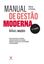 Imagem de MANUAL DE GESTAO MODERNA - TEORIA E PRATICA