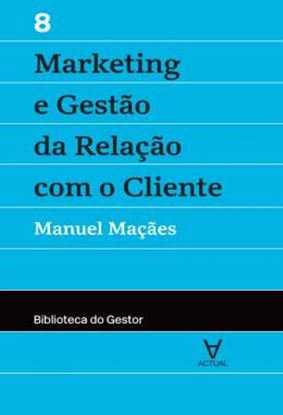 Imagem de MARKETING E GESTAO DA RELACAO COM O CLIENTE - VOLUME 8