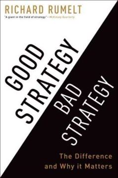 Imagem de GOOD STRATEGY BAD STRATEGY - THE DIFFERENCE AND WHY IT MATTERS