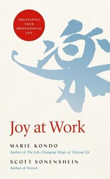 Imagem de JOY AT WORK - ORGANIZING YOUR PROFESSIONAL LIFE