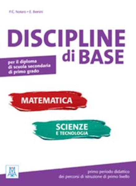 Picture of DISCIPLINE DI BASE - MATEMATICA, SCIENZE E TECNOLOGIA - LIBRO