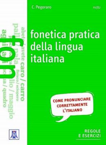 Picture of FONETICA PRATICA DELLA LINGUA ITALIANA (A1-B2) - LIBRO + AUDIO ONLINE