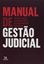 Imagem de MANUAL DE GESTAO JUDICIAL