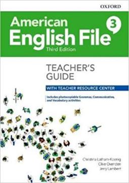 Imagem de AMERICAN ENGLISH FILE 3 TEACHER´S GUIDE WITH TEACHER RESOURCE CENTER - 3RD ED.