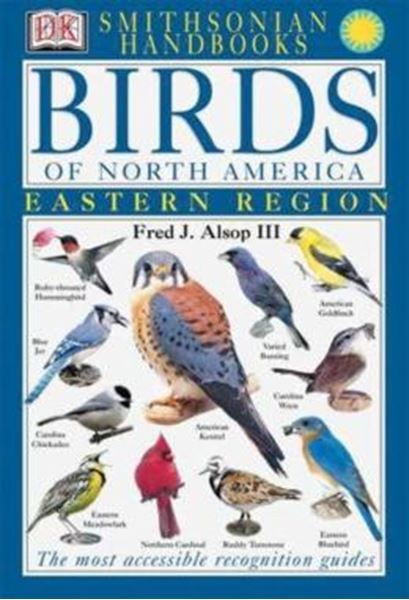Picture of HANDBOOKS - BIRDS OF NORTH AMERICA: EAST - THE MOST ACCESSIBLE RECOGNITION GUIDE