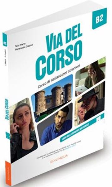 Picture of VIA DEL CORSO B2 - LIBRO DELLO STUDENTE ED ESERCIZI