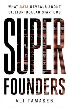 Imagem de SUPER FOUNDERS - WHAT DATA REVEALS ABOUT BILLION-DOLLAR STARTUPS
