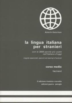 Imagem de LA LINGUA ITALIANA PER STRANIERI - CORSO MEDIO (B2) - CHIAVI DEGLI ESERCIZI - 3ª EDIZIONE