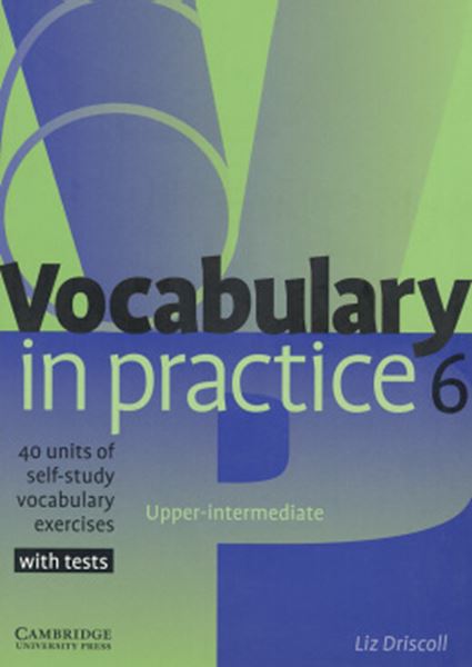 Picture of VOCABULARY IN PRACTICE 6 (UPPER-INTERMEDIATE)