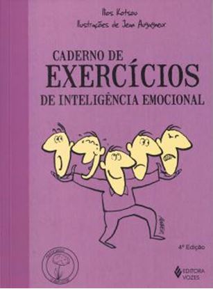 Imagem de CADERNO DE EXERCICIOS DE INTELIGENCIA EMOCIONAL - 3ª ED
