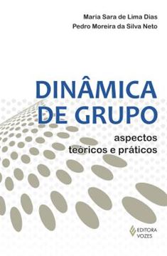 Imagem de DINAMICA DE GRUPO - ASPECTOS TEORICOS E PRATICOS
