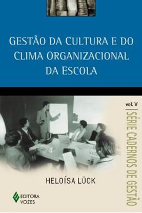 Imagem de GESTAO DA CULTURA E DO CLIMA - 2ª ED