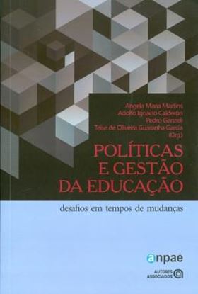 Imagem de POLITICAS E GESTAO DA EDUCACAO - DESAFIOS EM TEMPOS DE MUDANCAS