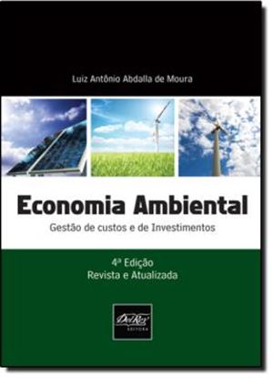 Imagem de ECONOMIA AMBIENTAL GESTAO DE CUSTOS E DE INVESTIMENTOS