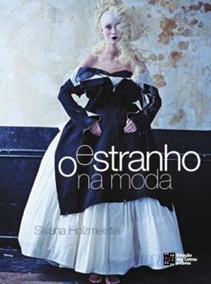 Imagem de ESTRANHO NA MODA 