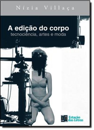 Picture of EDICAO DO CORPO TECNOCIENCIA, ARTES E MODA